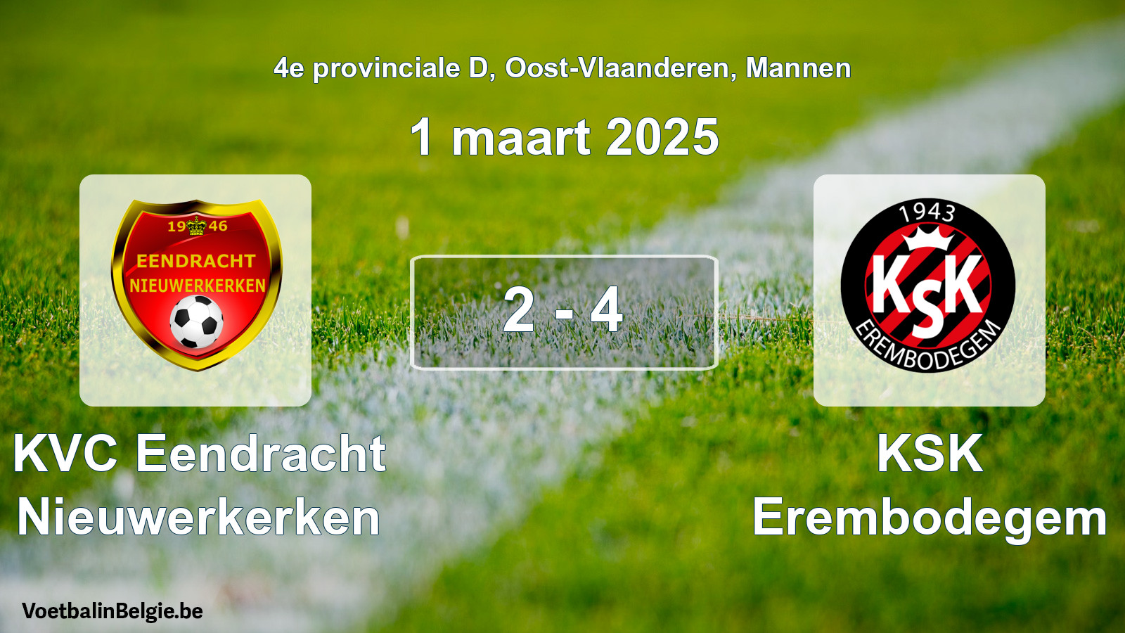 Gespeelde wedstrijd mannenvoetbal: KVC Eendracht Nieuwerkerken - KSK Erembodegem 2 - 4 (1 maart 2025)