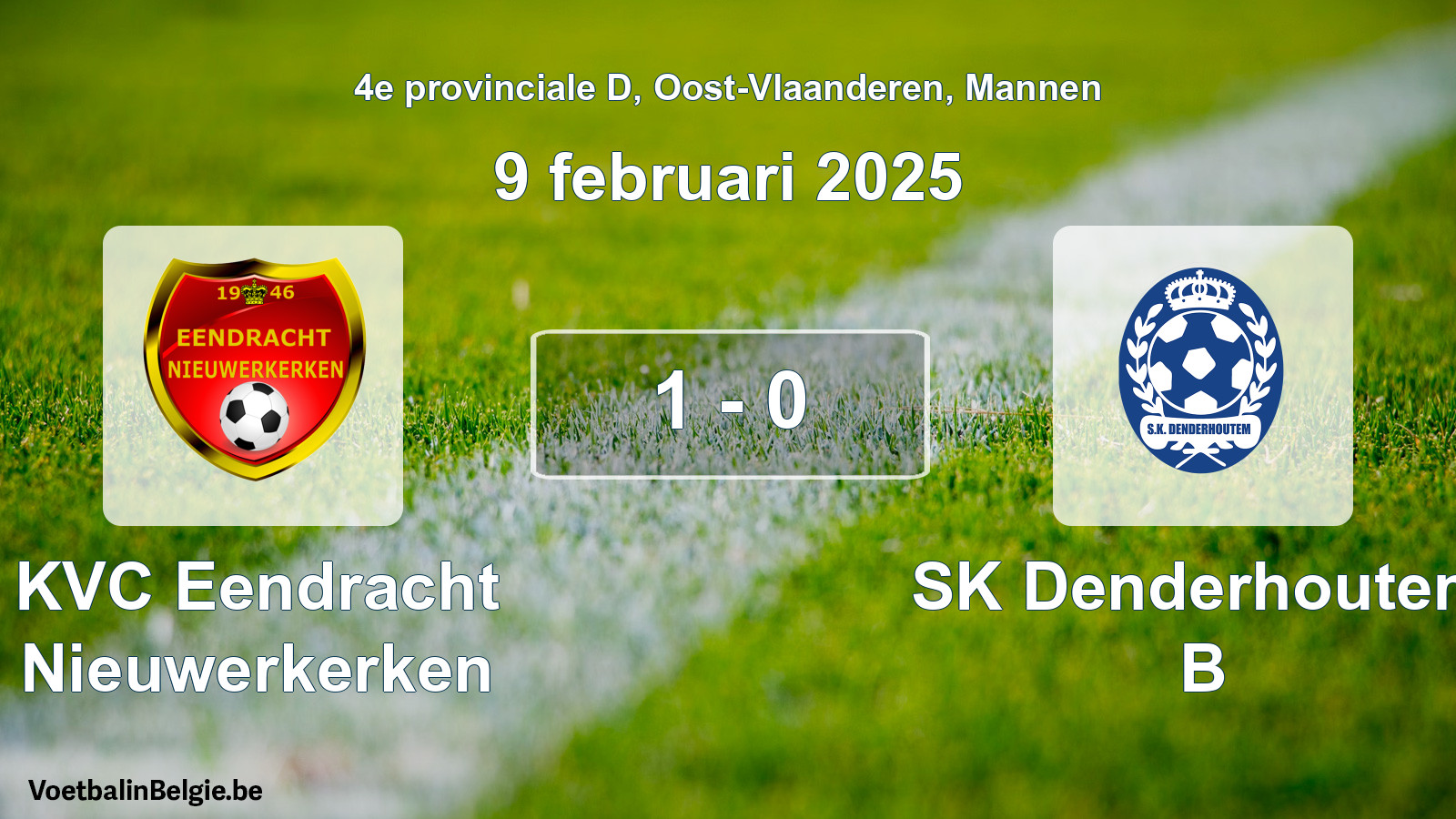 Gespeelde wedstrijd mannenvoetbal: KVC Eendracht Nieuwerkerken - SK Denderhoutem B 1 - 0 (9 februari 2025)