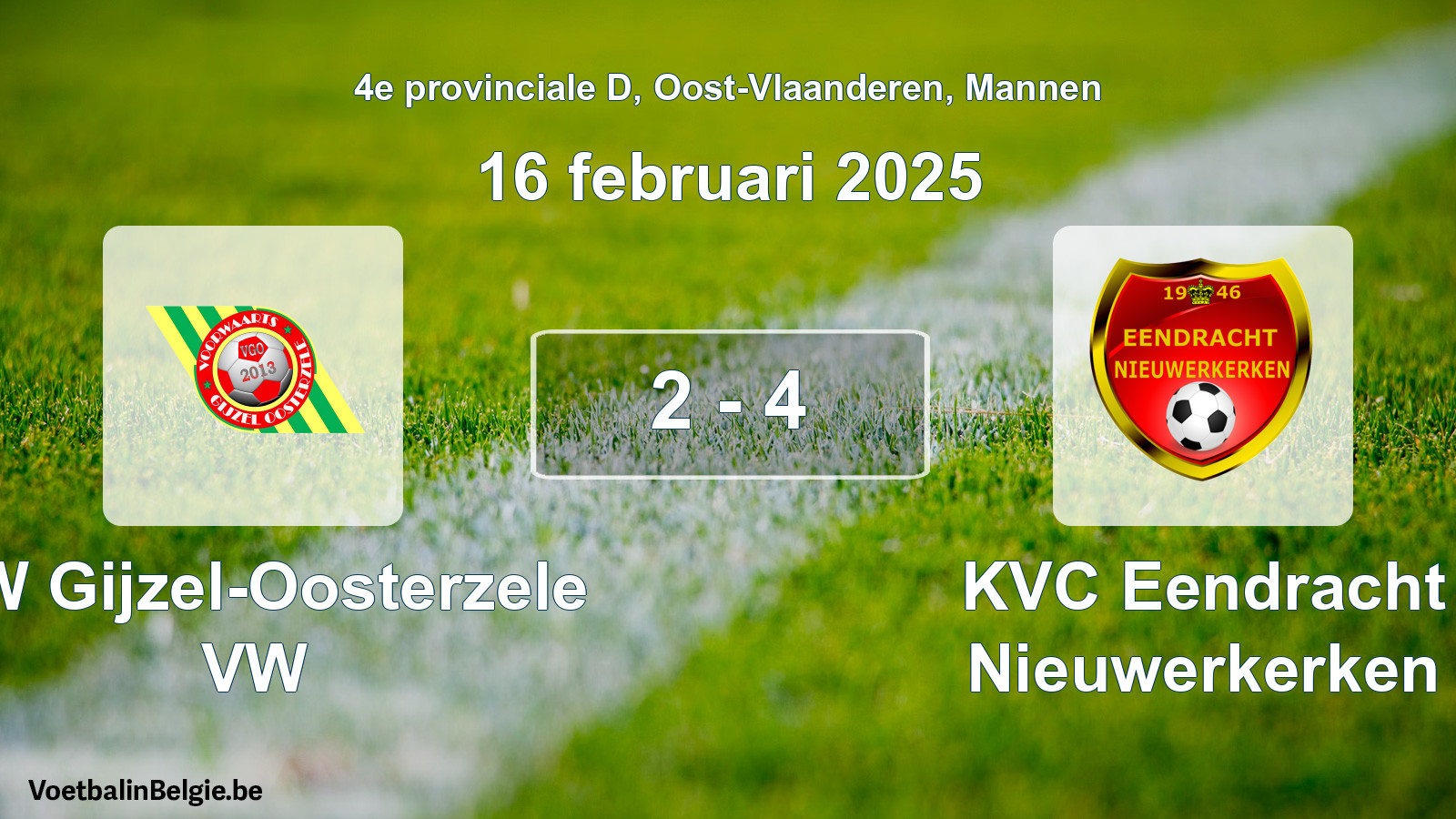 Gespeelde wedstrijd mannenvoetbal: VW Gijzel-Oosterzele VW - KVC Eendracht Nieuwerkerken 2 - 4 (16 februari 2025)