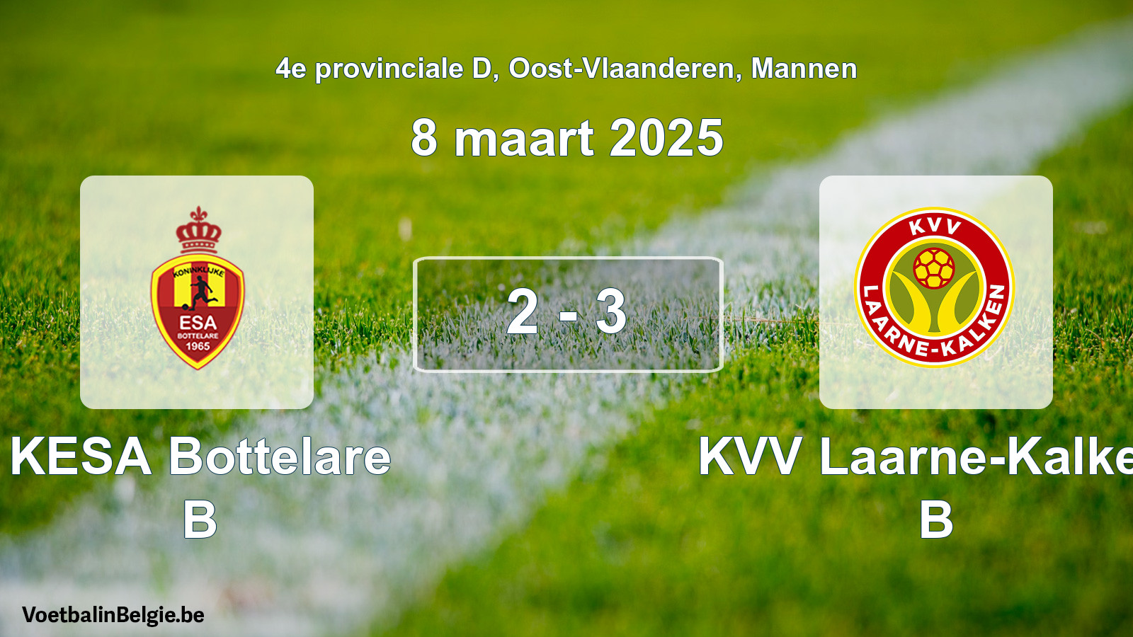 Played match men football: KESA Bottelare B - KVV Laarne-Kalken B 2 - 3 (8 March 2025)