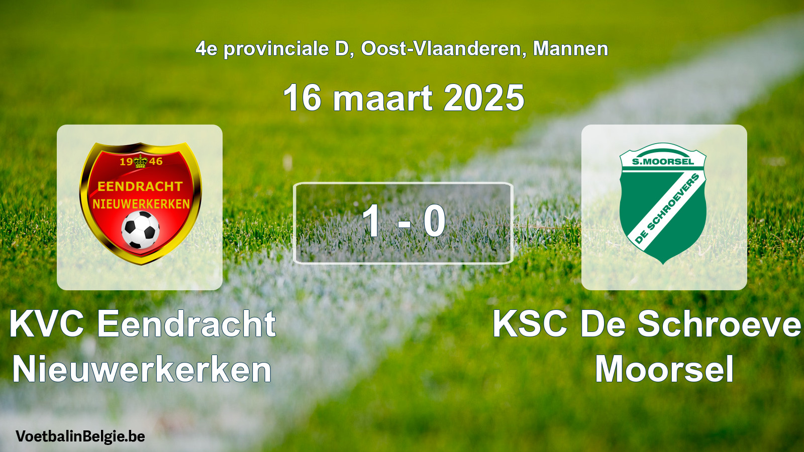 Gespeelde wedstrijd mannenvoetbal: KVC Eendracht Nieuwerkerken - KSC De Schroevers Moorsel 1 - 0 (16 maart 2025)