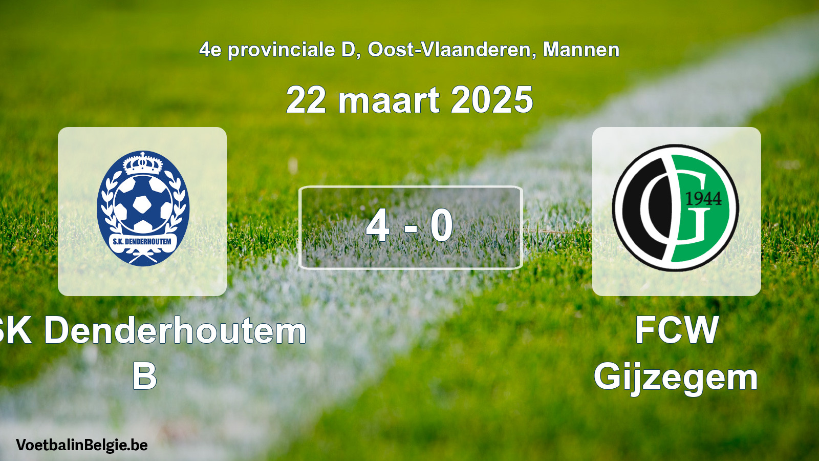 Gespeelde wedstrijd mannenvoetbal: SK Denderhoutem B - FCW Gijzegem 4 - 0 (22 maart 2025)