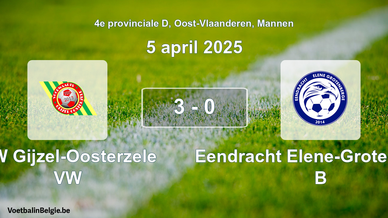 Gespeelde wedstrijd mannenvoetbal: VW Gijzel-Oosterzele VW - Eendracht Elene-Grotenberge B 3 - 0 (5 april 2025)