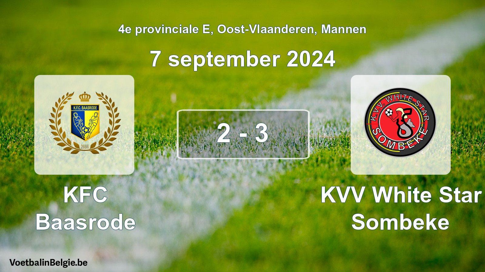 Gespeelde wedstrijd mannenvoetbal: KFC Baasrode - KVV White Star Sombeke 2 - 3 (7 september 2024)