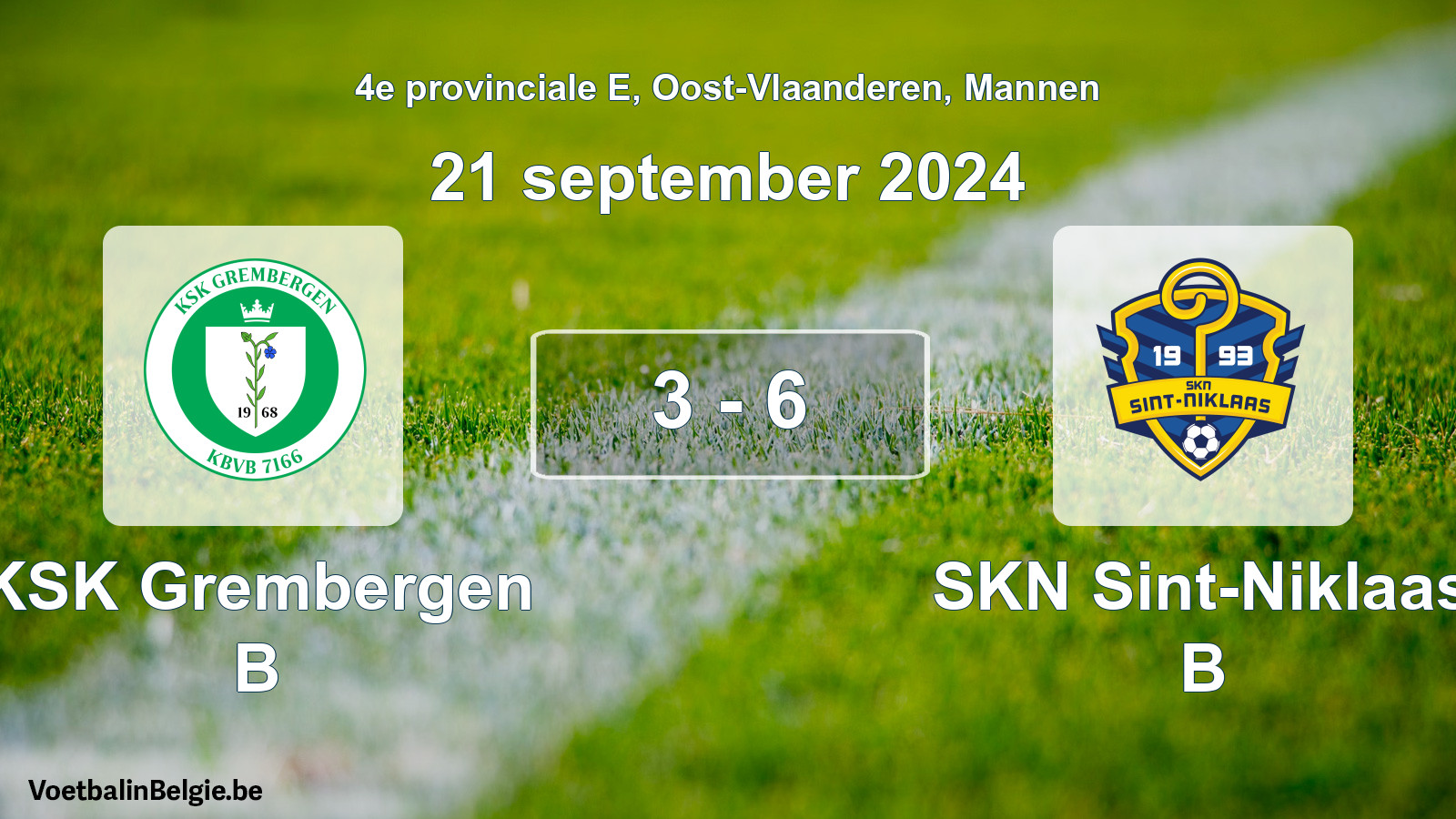 Gespeelde wedstrijd mannenvoetbal: KSK Grembergen B - SKN Sint-Niklaas B 3 - 6 (21 september 2024)