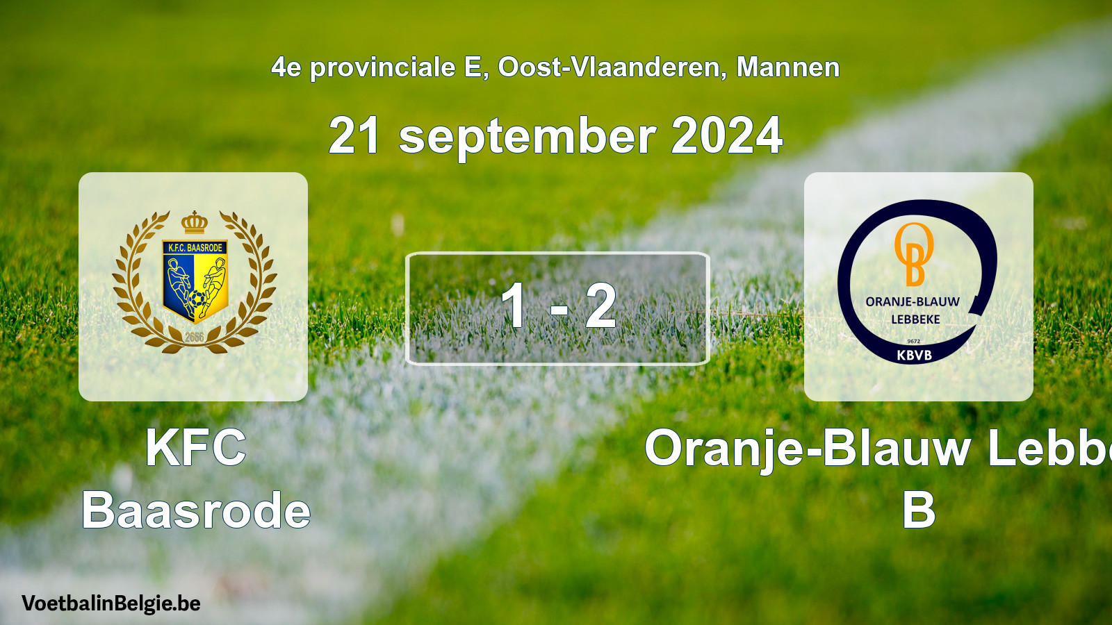 Played match men football: KFC Baasrode - Oranje-Blauw Lebbeke B 1 - 2 (21 September 2024)