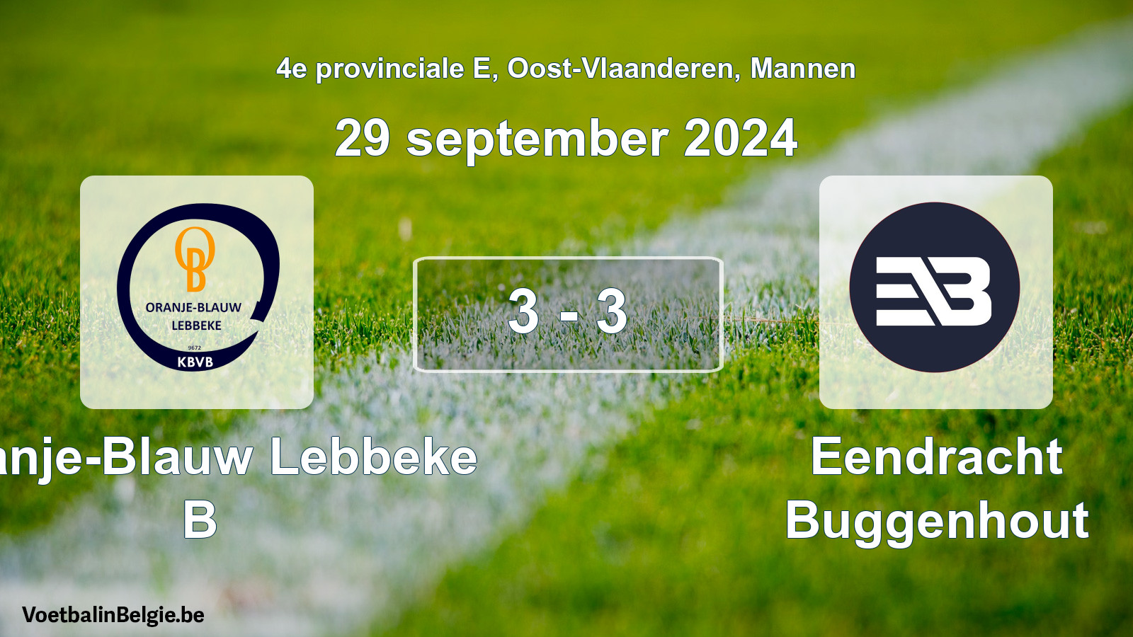 Gespeelde wedstrijd mannenvoetbal: Oranje-Blauw Lebbeke B - Eendracht Buggenhout 3 - 3 (29 september 2024)