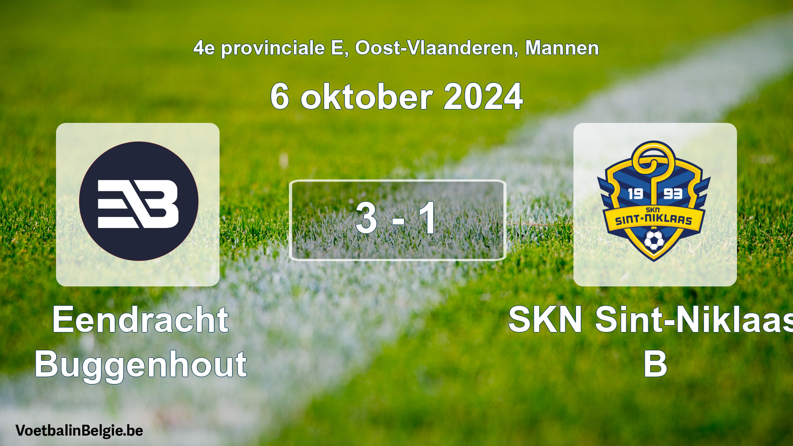 Gespeelde wedstrijd mannenvoetbal: Eendracht Buggenhout - SKN Sint-Niklaas B 3 - 1 (6 oktober 2024)