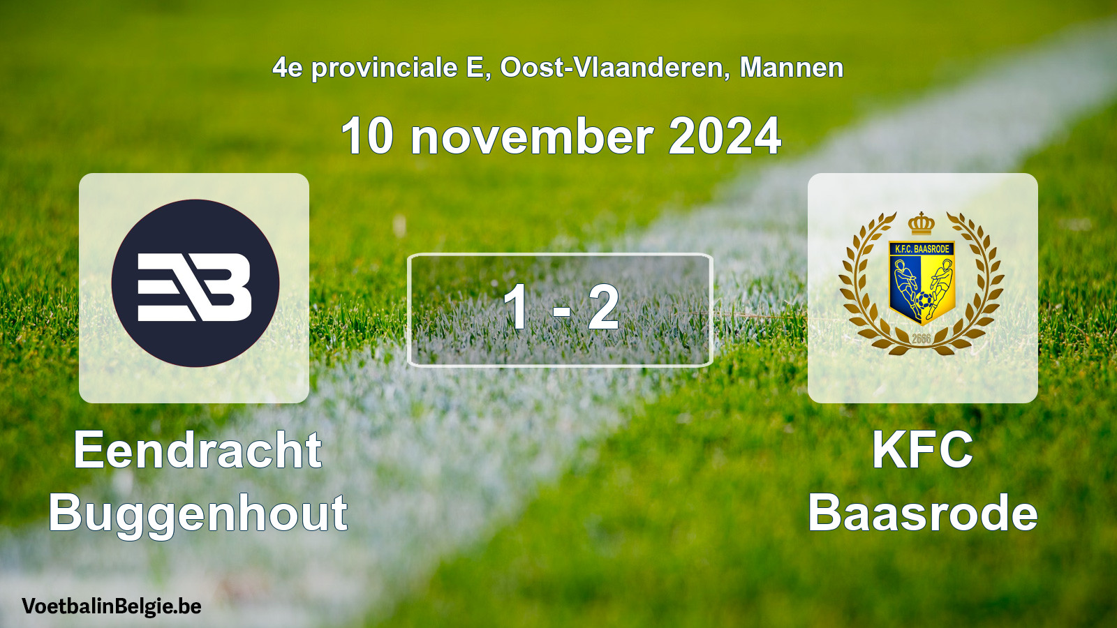 Played match men football: Eendracht Buggenhout - KFC Baasrode 1 - 2 (10 November 2024)