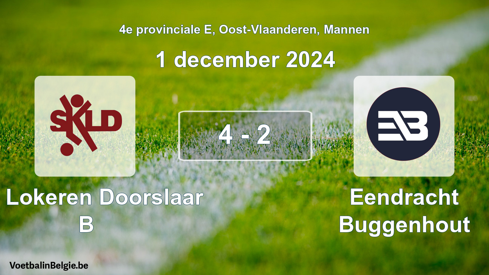Gespieltes Spiel männer-Fußball: SK Lokeren Doorslaar B - Eendracht Buggenhout 4 - 2 (1 Dezember 2024)