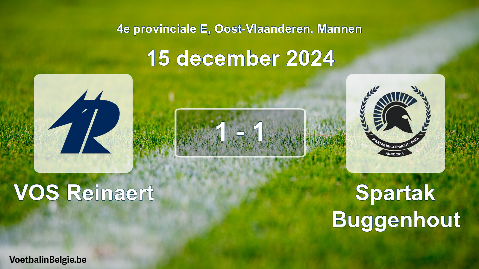 Gespeelde wedstrijd mannenvoetbal: VOS Reinaert - Spartak Buggenhout 1 - 1 (15 december 2024)