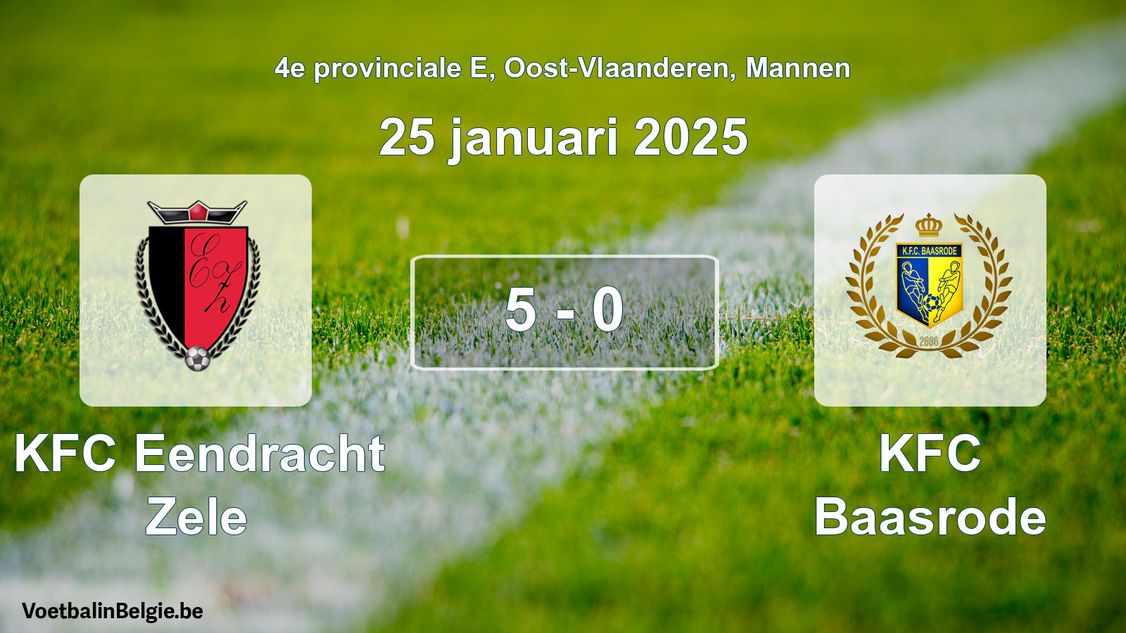 Gespeelde wedstrijd mannenvoetbal: KFC Eendracht Zele - KFC Baasrode 5 - 0 (25 januari 2025)