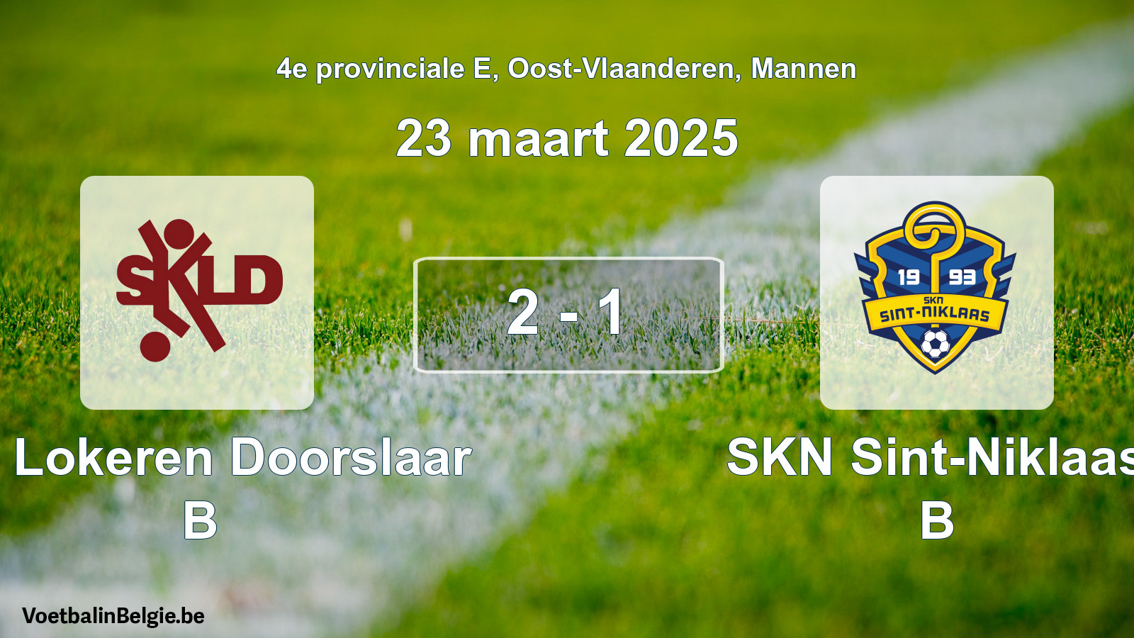 Gespeelde wedstrijd mannenvoetbal: SK Lokeren Doorslaar B - SKN Sint-Niklaas B 2 - 1 (23 maart 2025)