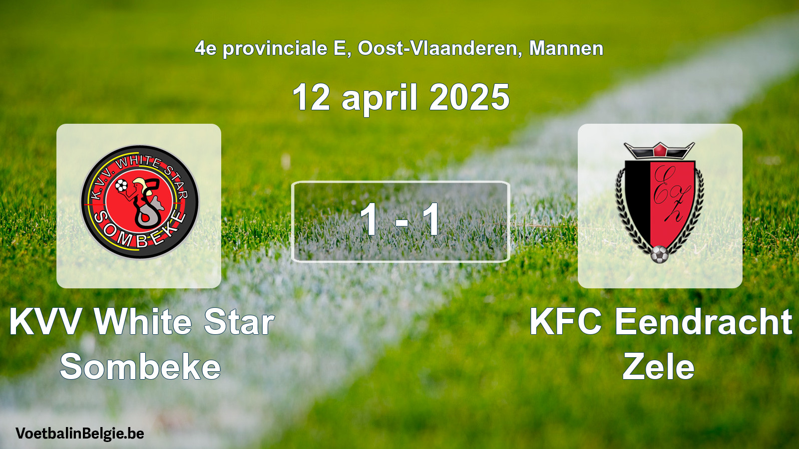 Gespeelde wedstrijd mannenvoetbal: KVV White Star Sombeke - KFC Eendracht Zele 1 - 1 (12 april 2025)