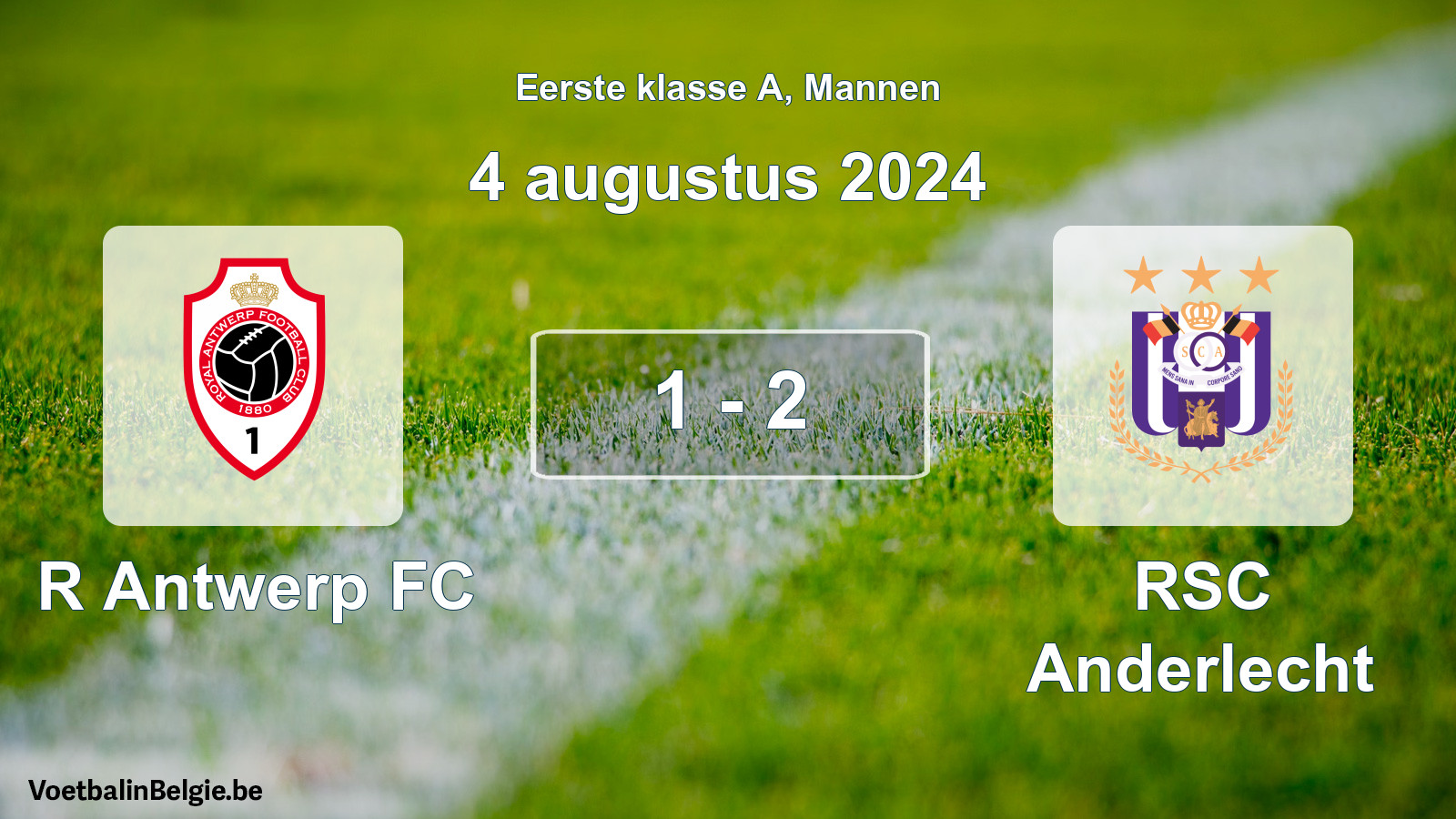Gespeelde wedstrijd mannenvoetbal: R Antwerp FC - RSC Anderlecht 1 - 2 (4 augustus 2024)