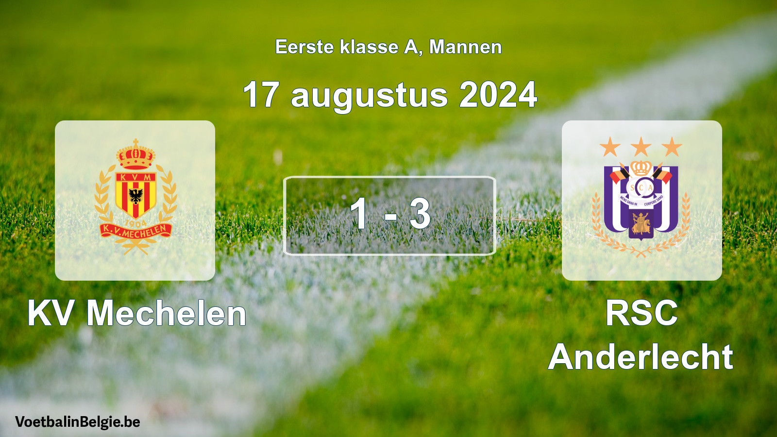 Gespeelde wedstrijd mannenvoetbal: KV Mechelen - RSC Anderlecht 1 - 3 (17 augustus 2024)
