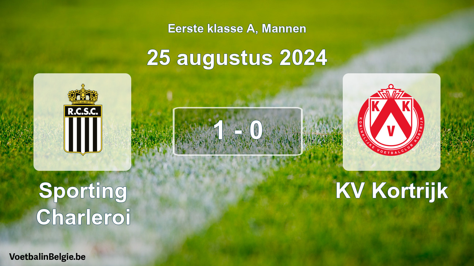 Gespeelde wedstrijd mannenvoetbal: Sporting Charleroi - KV Kortrijk 1 - 0 (25 augustus 2024)