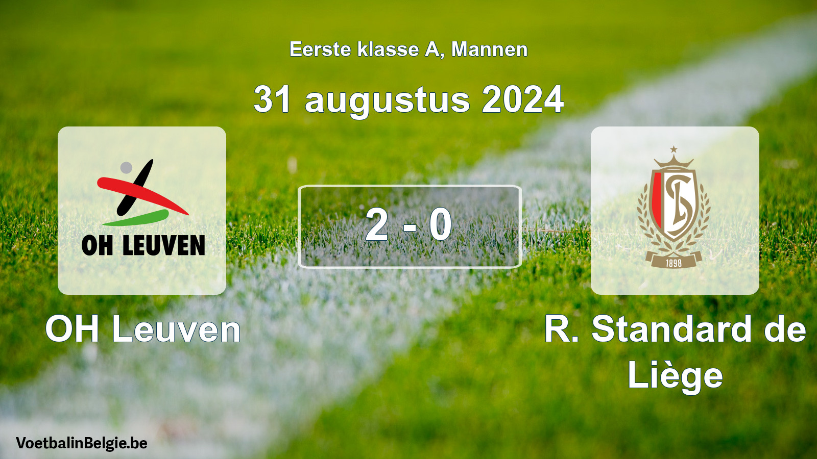 Gespeelde wedstrijd mannenvoetbal: OH Leuven - R. Standard de Liège 2 - 0 (31 augustus 2024)