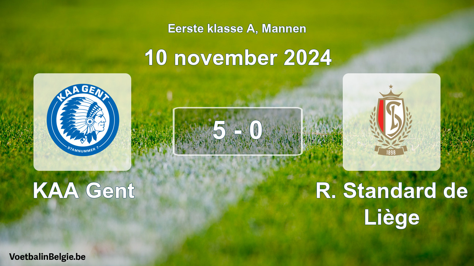 Gespeelde wedstrijd mannenvoetbal: KAA Gent - R. Standard de Liège 5 - 0 (10 november 2024)