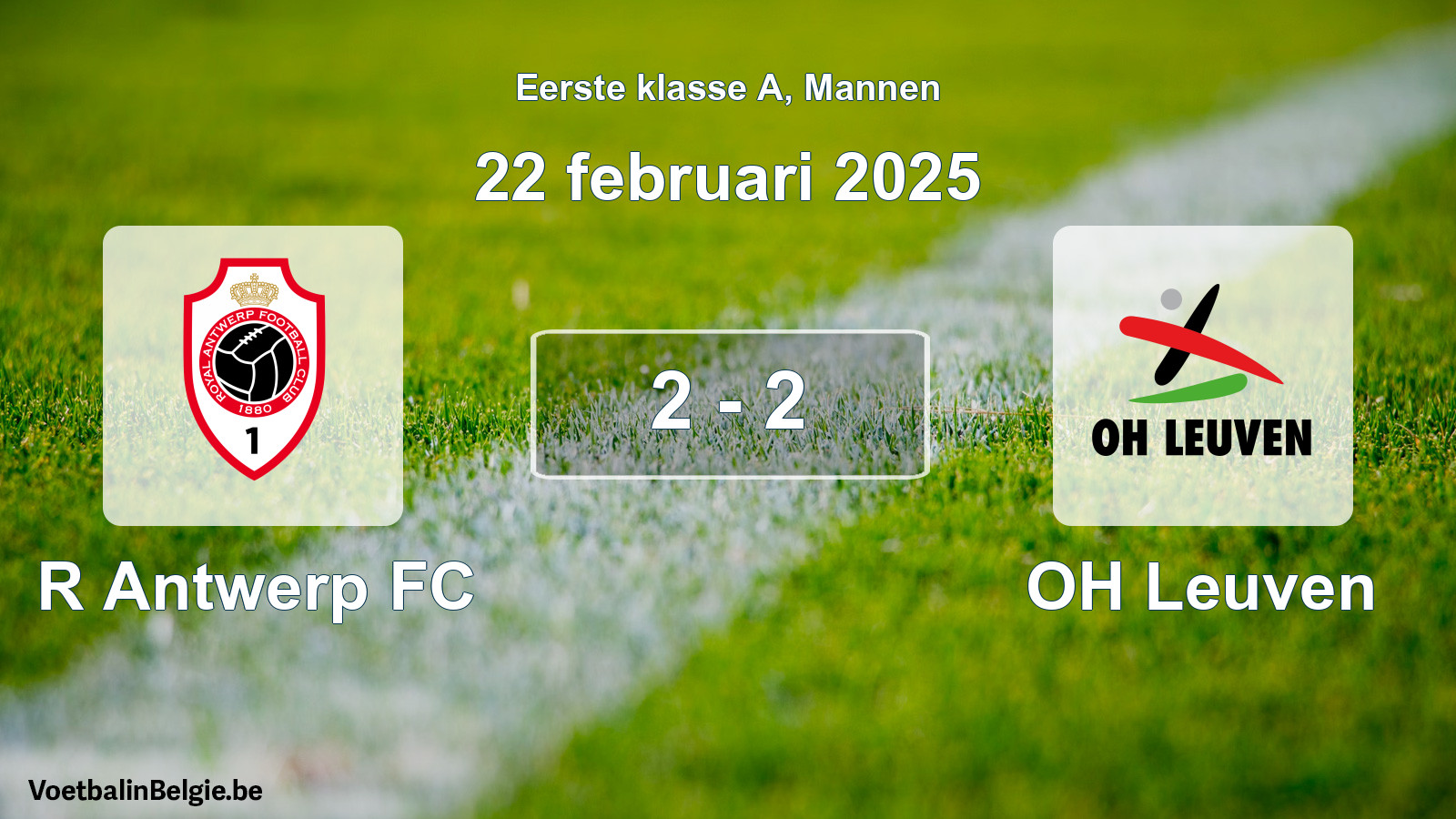 Gespeelde wedstrijd mannenvoetbal: R Antwerp FC - OH Leuven 2 - 2 (22 februari 2025)
