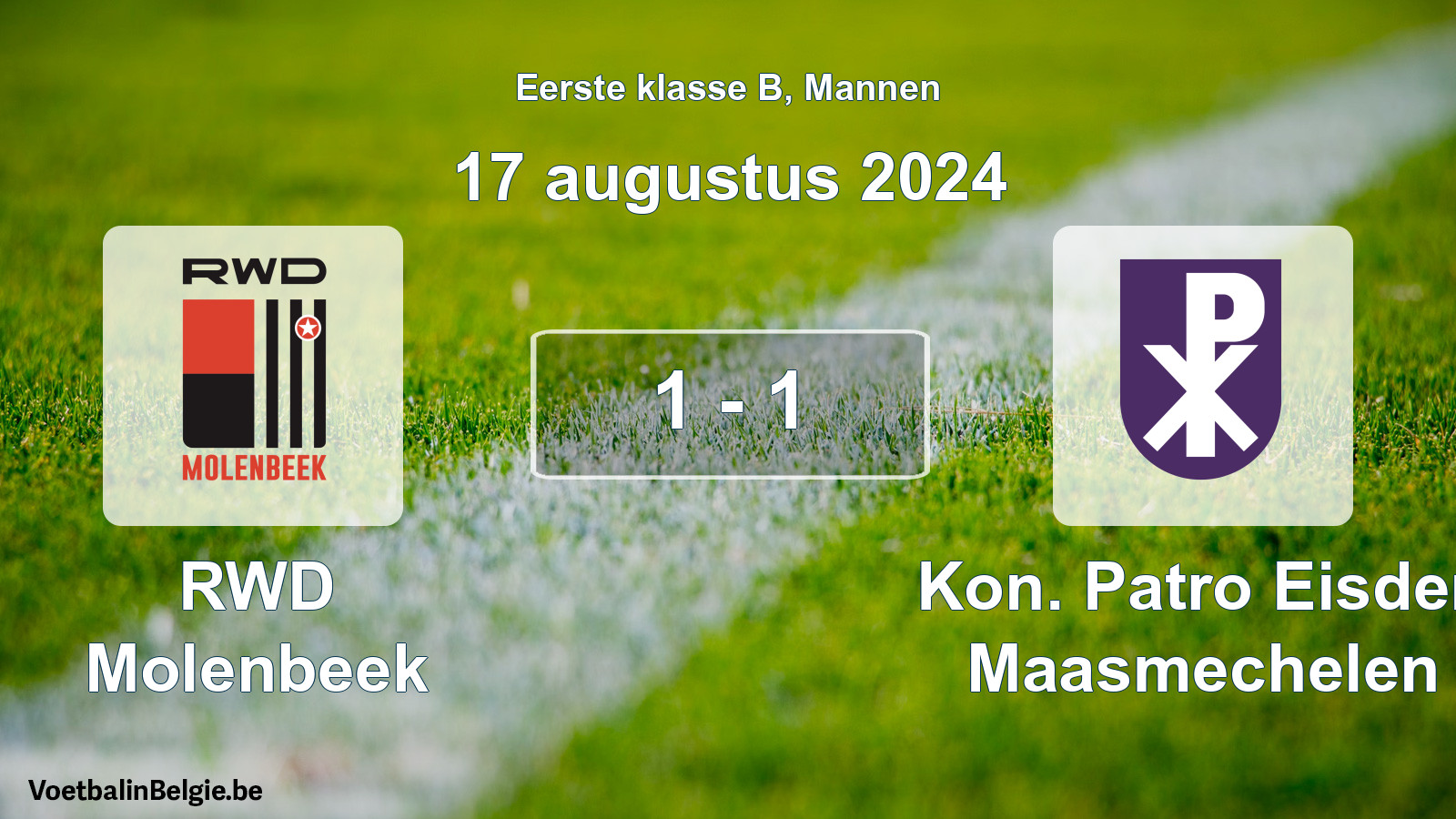 Gespeelde wedstrijd mannenvoetbal: RWD Molenbeek - Kon. Patro Eisden Maasmechelen 1 - 1 (17 augustus 2024)