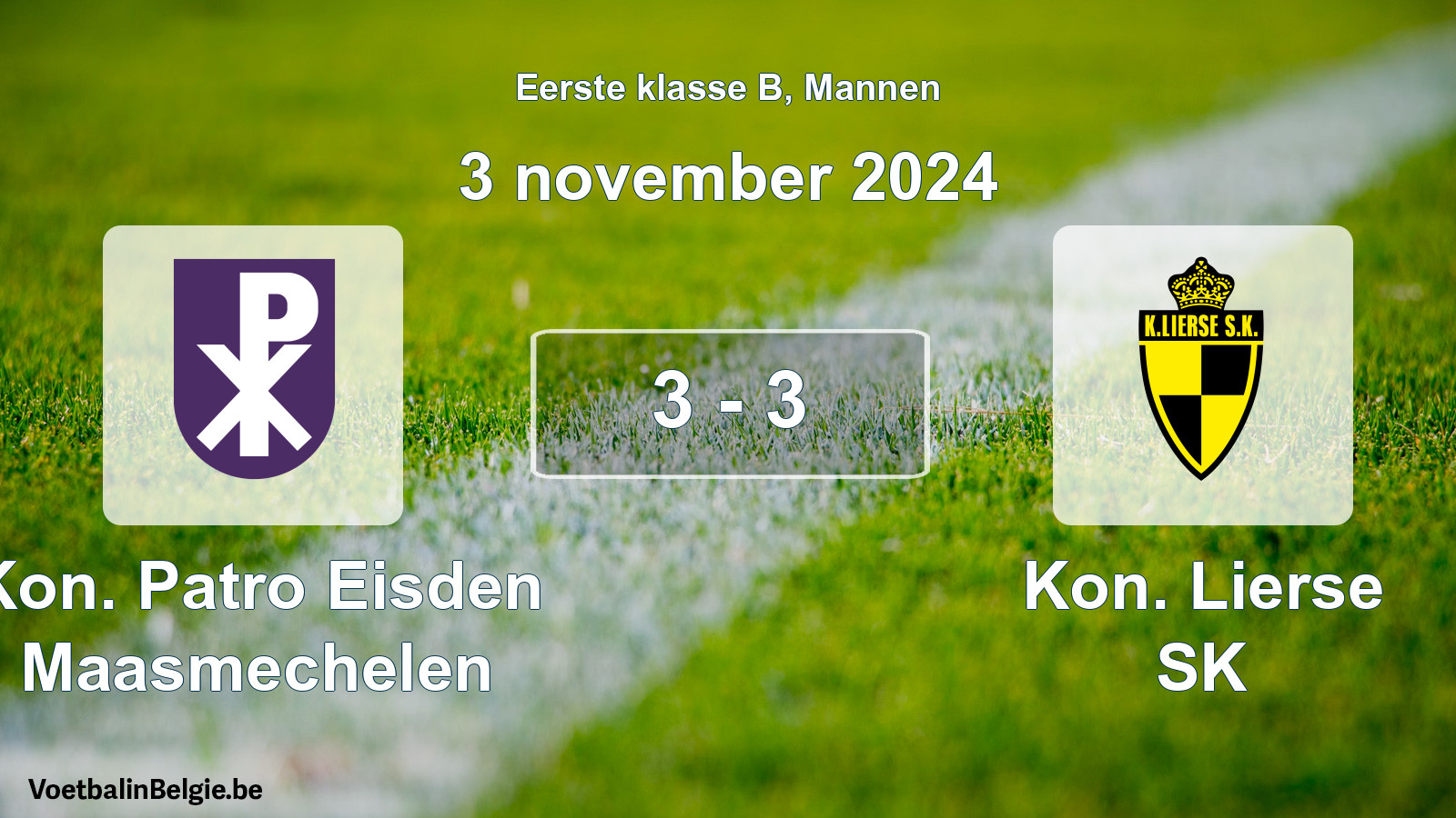 Gespeelde wedstrijd mannenvoetbal: Kon. Patro Eisden Maasmechelen - Kon. Lierse SK 3 - 3 (3 november 2024)