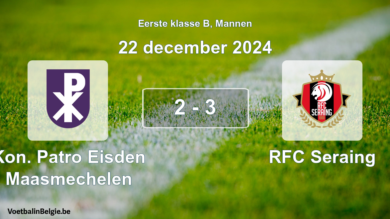 Gespeelde wedstrijd mannenvoetbal: Kon. Patro Eisden Maasmechelen - RFC Seraing 2 - 3 (22 december 2024)