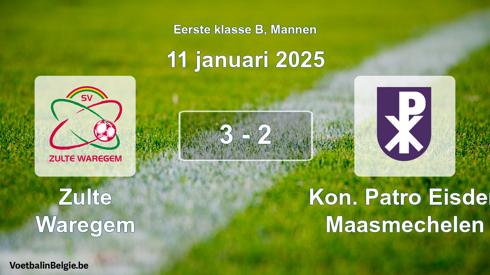 Played match men football: Zulte Waregem - Kon. Patro Eisden Maasmechelen 3 - 2 (11 January 2025)
