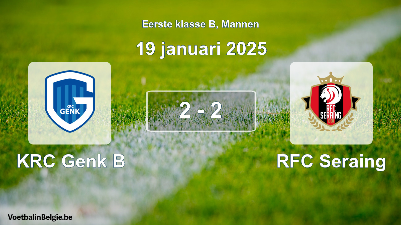 Gespeelde wedstrijd mannenvoetbal: KRC Genk B - RFC Seraing 2 - 2 (19 januari 2025)