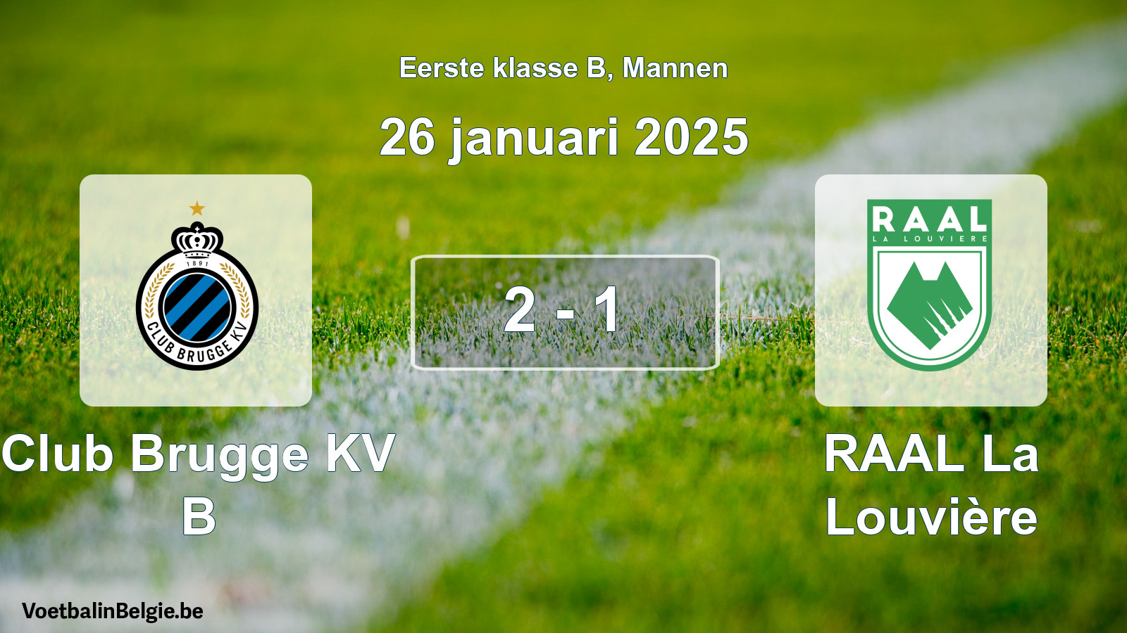Gespeelde wedstrijd mannenvoetbal: Club Brugge KV B - RAAL La Louvière 2 - 1 (26 januari 2025)