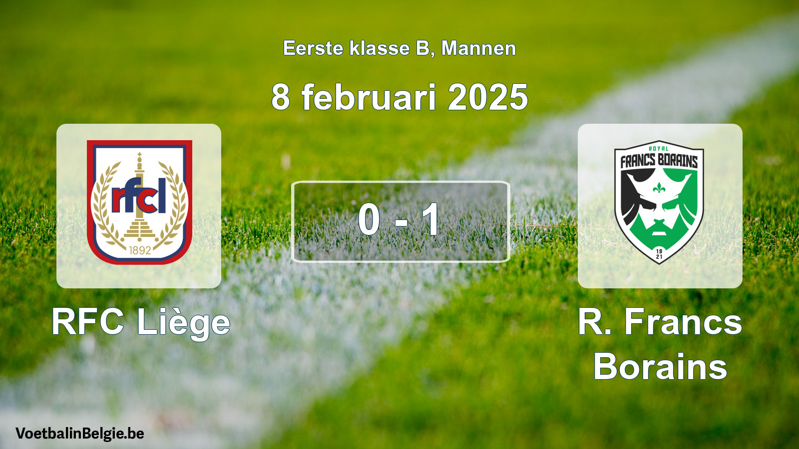 Gespeelde wedstrijd mannenvoetbal: RFC Liège - R. Francs Borains 0 - 1 (8 februari 2025)