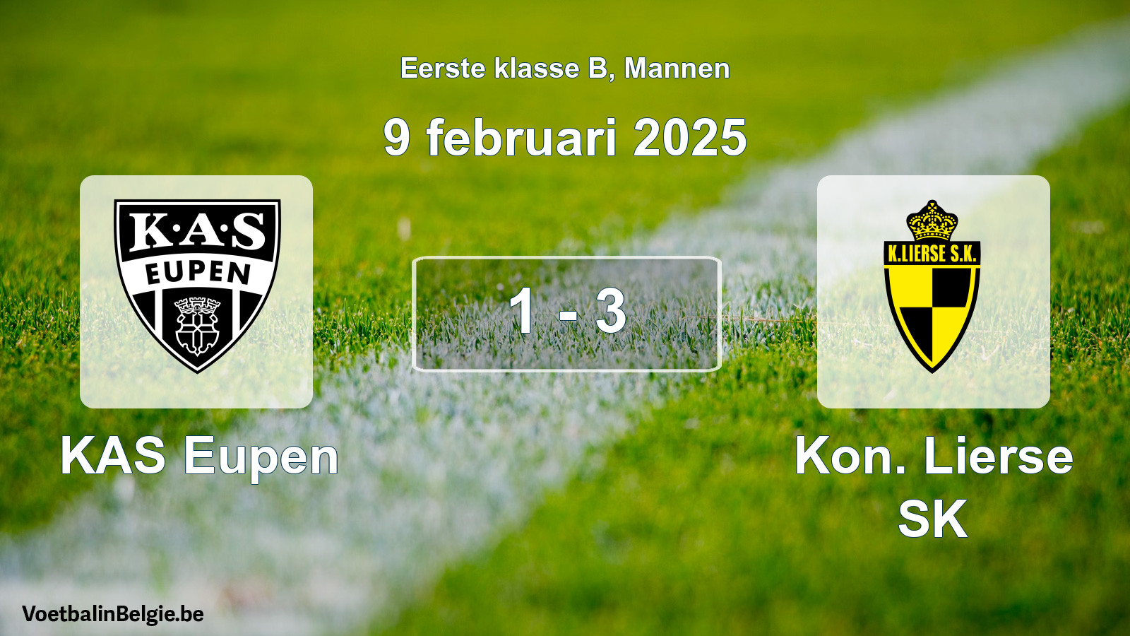 Gespeelde wedstrijd mannenvoetbal: KAS Eupen - Kon. Lierse SK 1 - 3 (9 februari 2025)