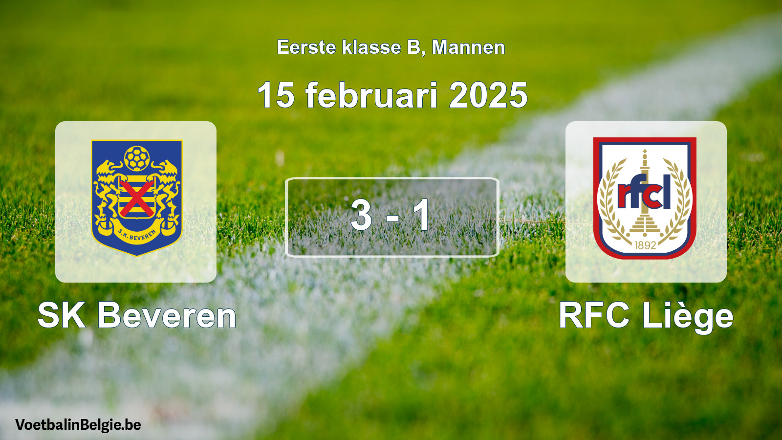 Played match men football: SK Beveren - RFC Liège 3 - 1 (15 February 2025)