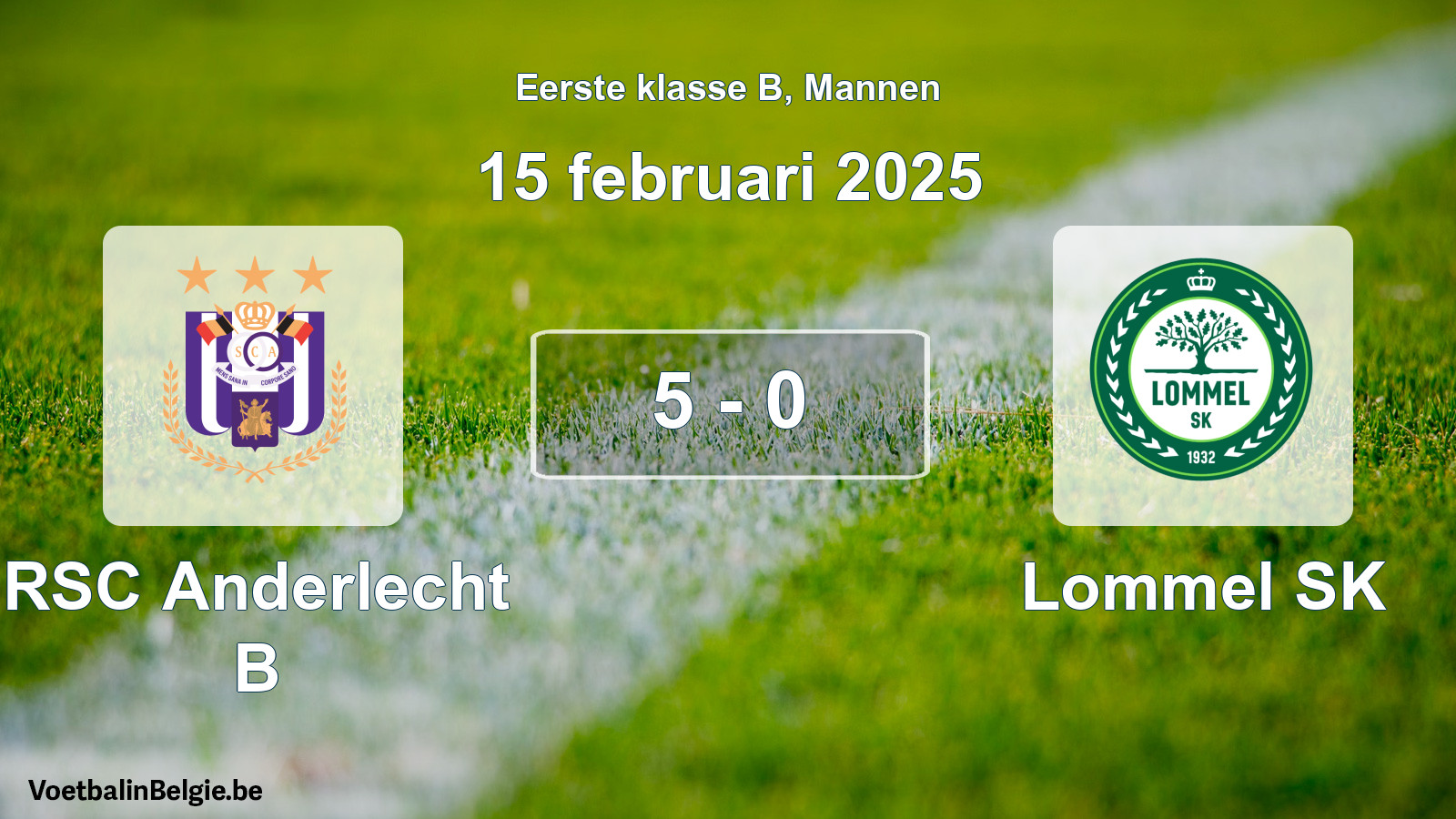 Gespeelde wedstrijd mannenvoetbal: RSC Anderlecht B - Lommel SK 5 - 0 (15 februari 2025)