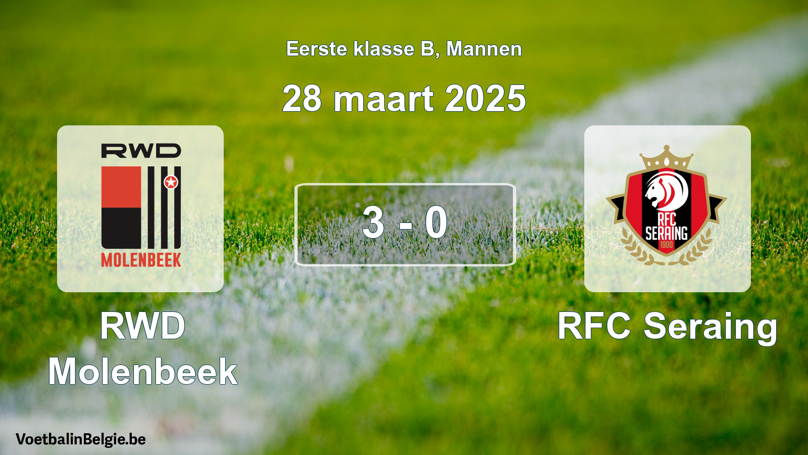 Gespeelde wedstrijd mannenvoetbal: RWD Molenbeek - RFC Seraing 3 - 0 (28 maart 2025)