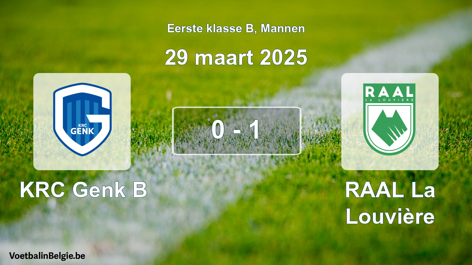 Gespeelde wedstrijd mannenvoetbal: KRC Genk B - RAAL La Louvière 0 - 1 (29 maart 2025)
