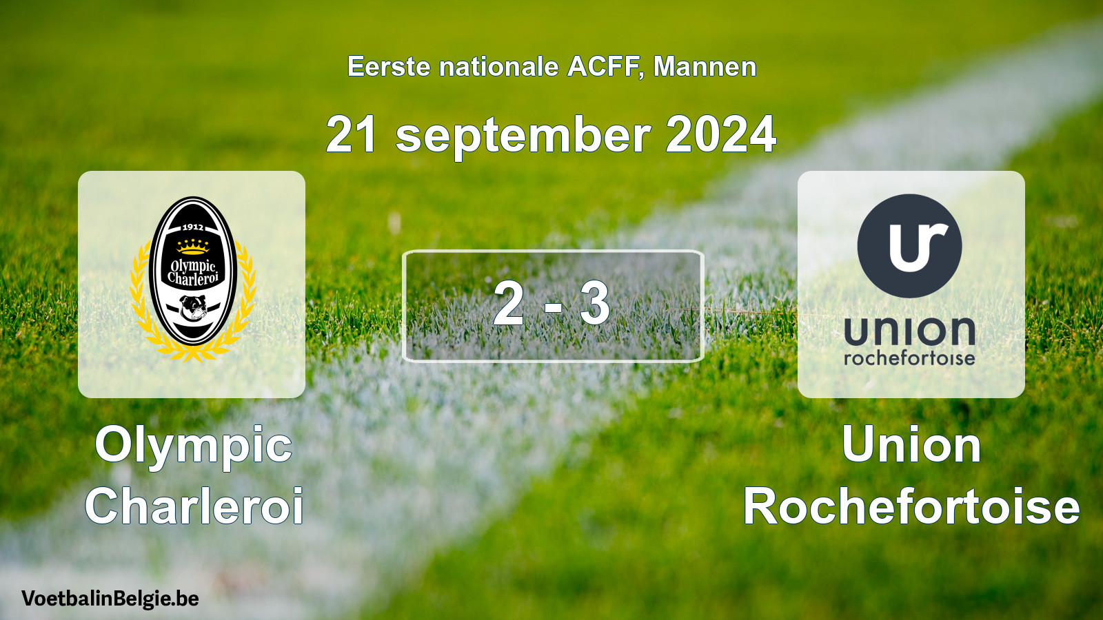 Gespeelde wedstrijd mannenvoetbal: Olympic Charleroi - Union Rochefortoise 2 - 3 (21 september 2024)
