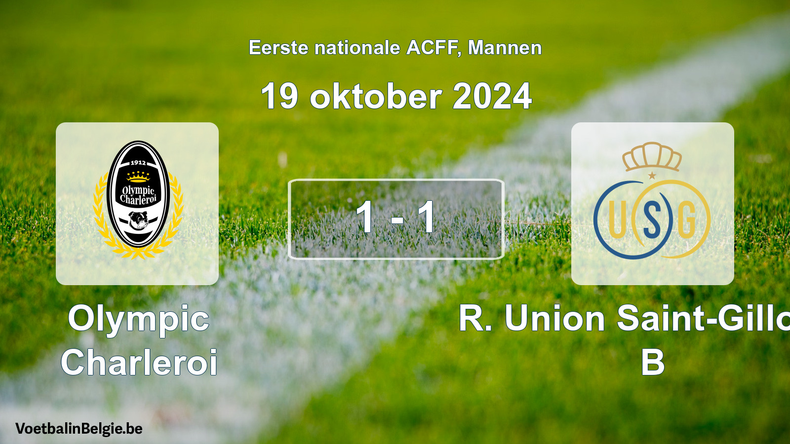 Gespeelde wedstrijd mannenvoetbal: Olympic Charleroi - R. Union Saint-Gilloise B 1 - 1 (19 oktober 2024)