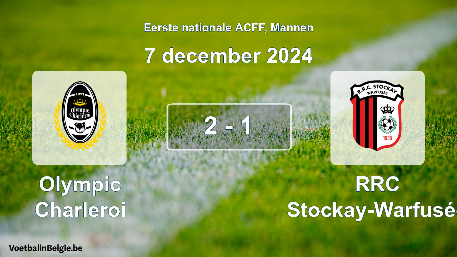Gespeelde wedstrijd mannenvoetbal: Olympic Charleroi - RRC Stockay-Warfusée 2 - 1 (7 december 2024)
