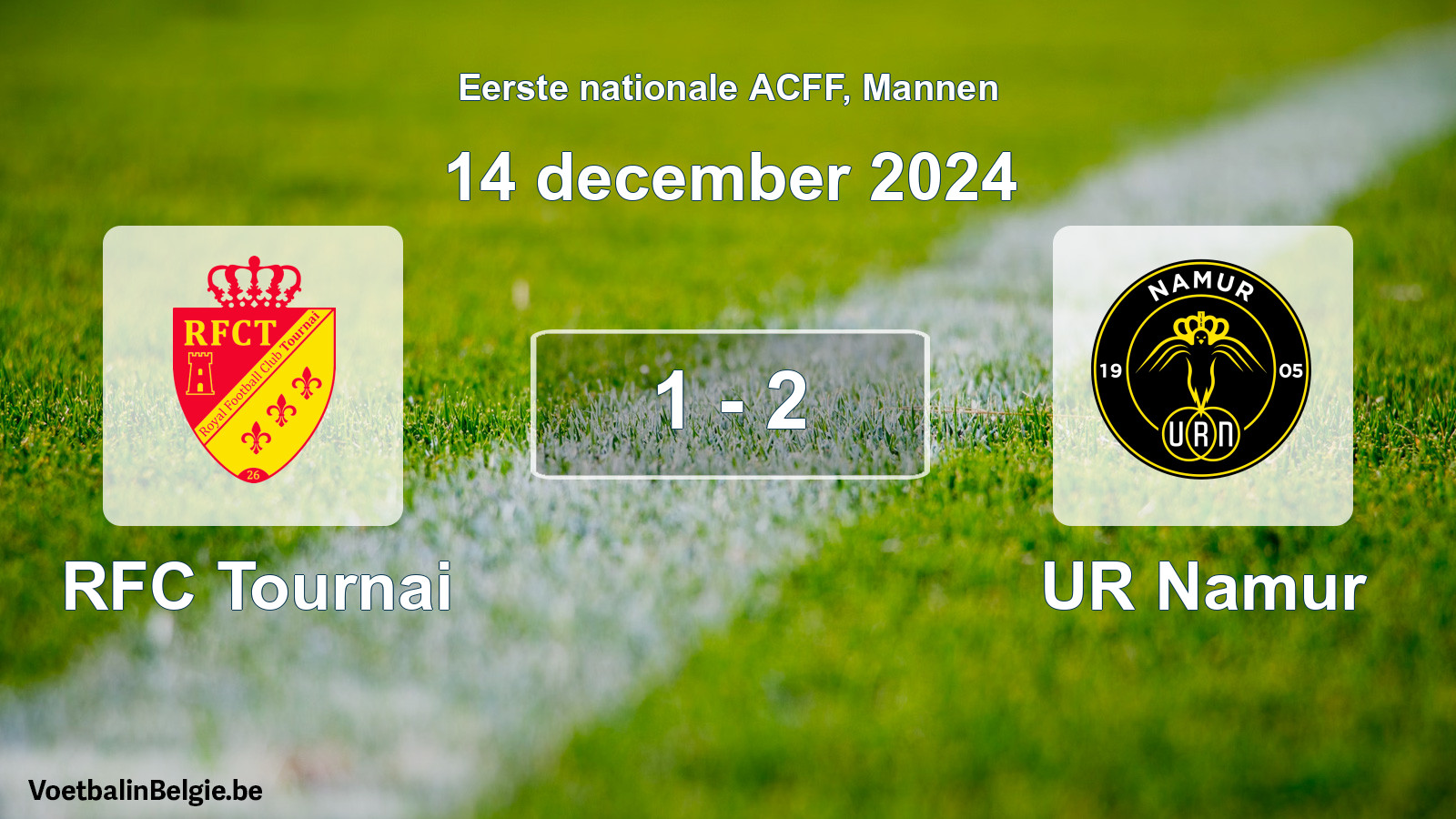 Played match men football: RFC Tournai - UR Namur 1 - 2 (14 December 2024)