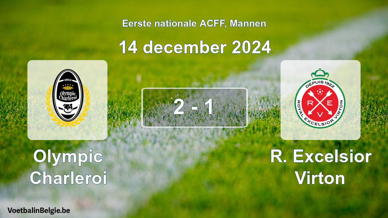 Gespeelde wedstrijd mannenvoetbal: Olympic Charleroi - R. Excelsior Virton 2 - 1 (14 december 2024)