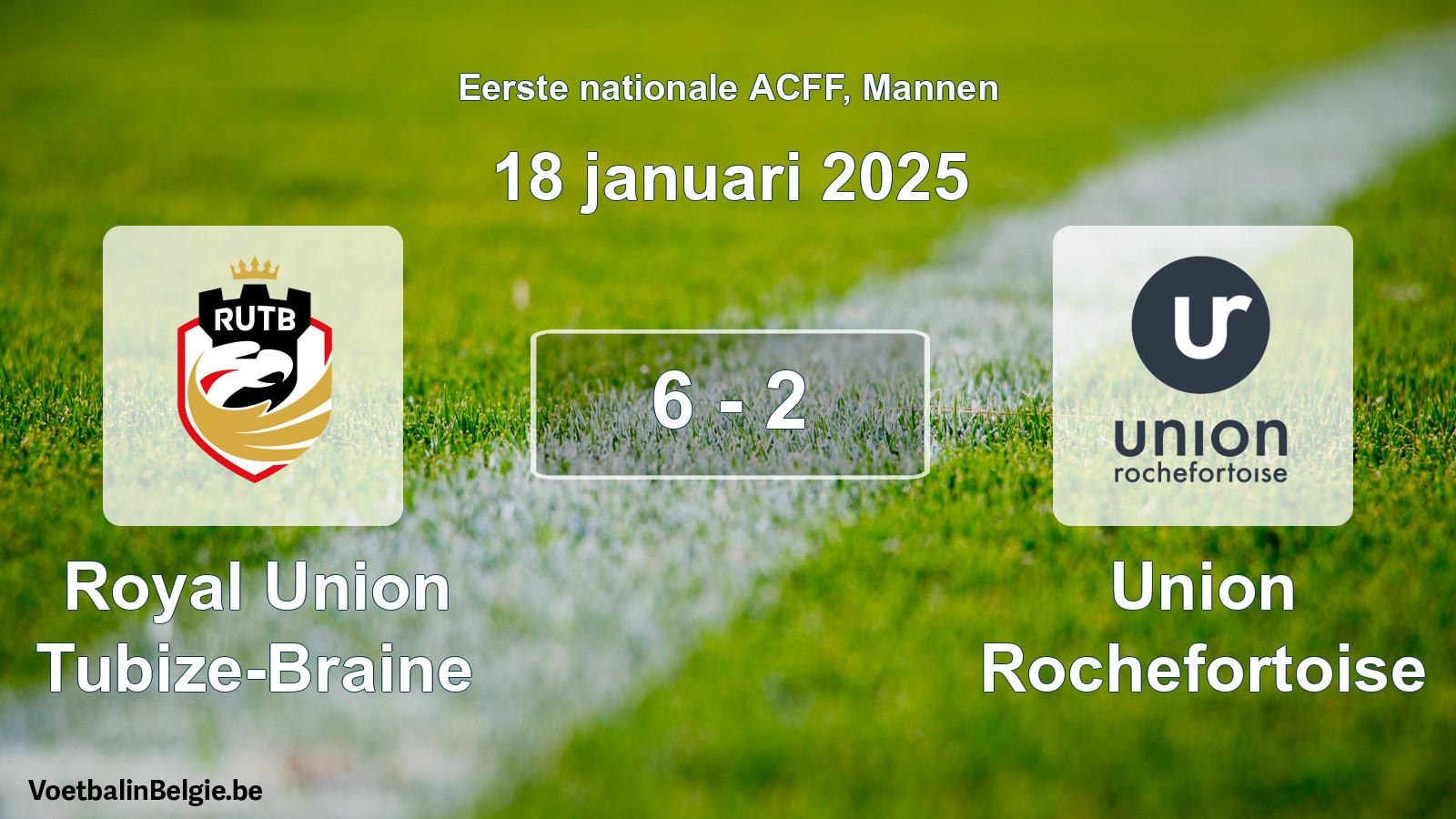 Gespeelde wedstrijd mannenvoetbal: Royal Union Tubize-Braine - Union Rochefortoise 6 - 2 (18 januari 2025)
