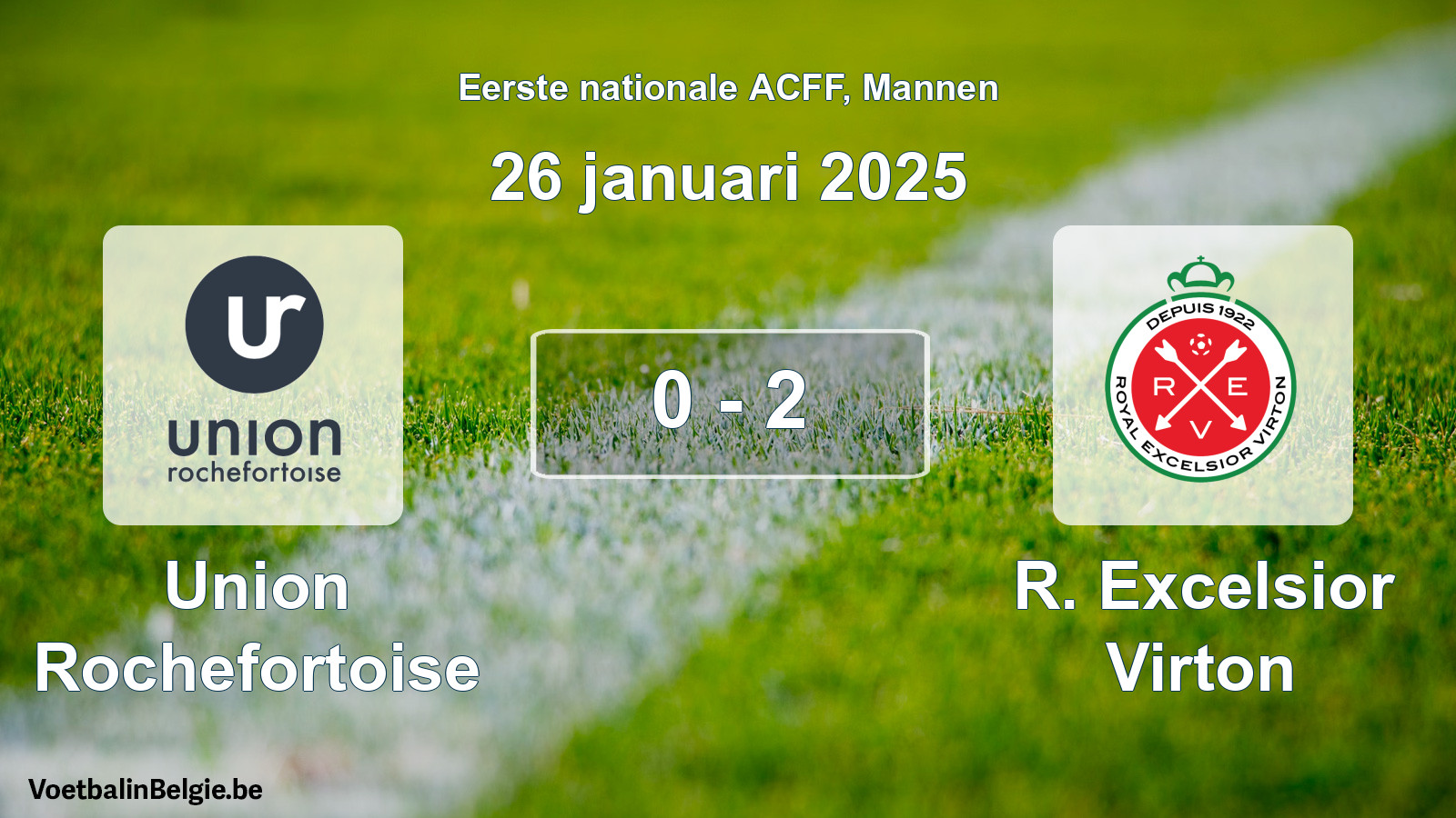 Gespeelde wedstrijd mannenvoetbal: Union Rochefortoise - R. Excelsior Virton 0 - 2 (26 januari 2025)