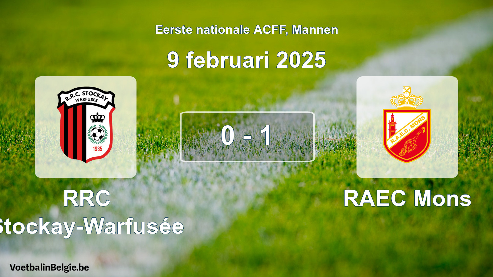 Gespeelde wedstrijd mannenvoetbal: RRC Stockay-Warfusée - RAEC Mons 0 - 1 (9 februari 2025)