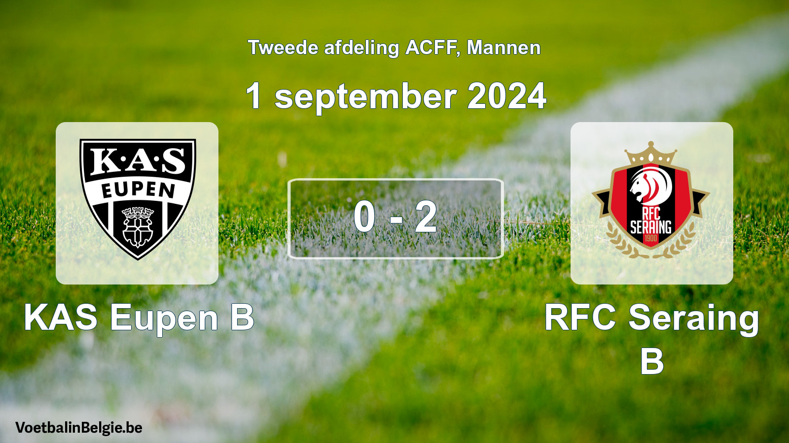 Gespeelde wedstrijd mannenvoetbal: KAS Eupen B - RFC Seraing B 0 - 2 (1 september 2024)