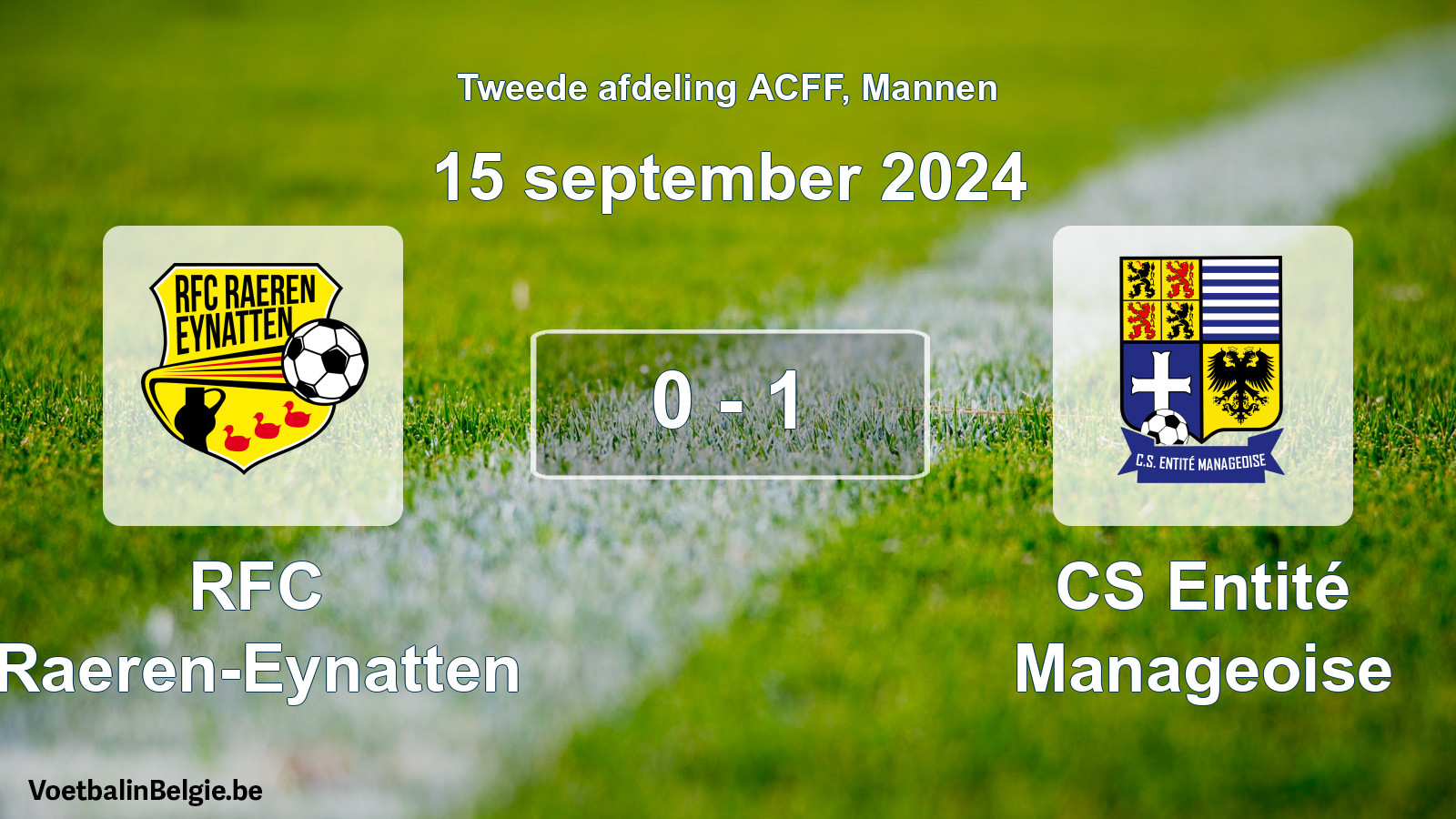 Gespeelde wedstrijd mannenvoetbal: RFC Raeren-Eynatten - CS Entité Manageoise 0 - 1 (15 september 2024)