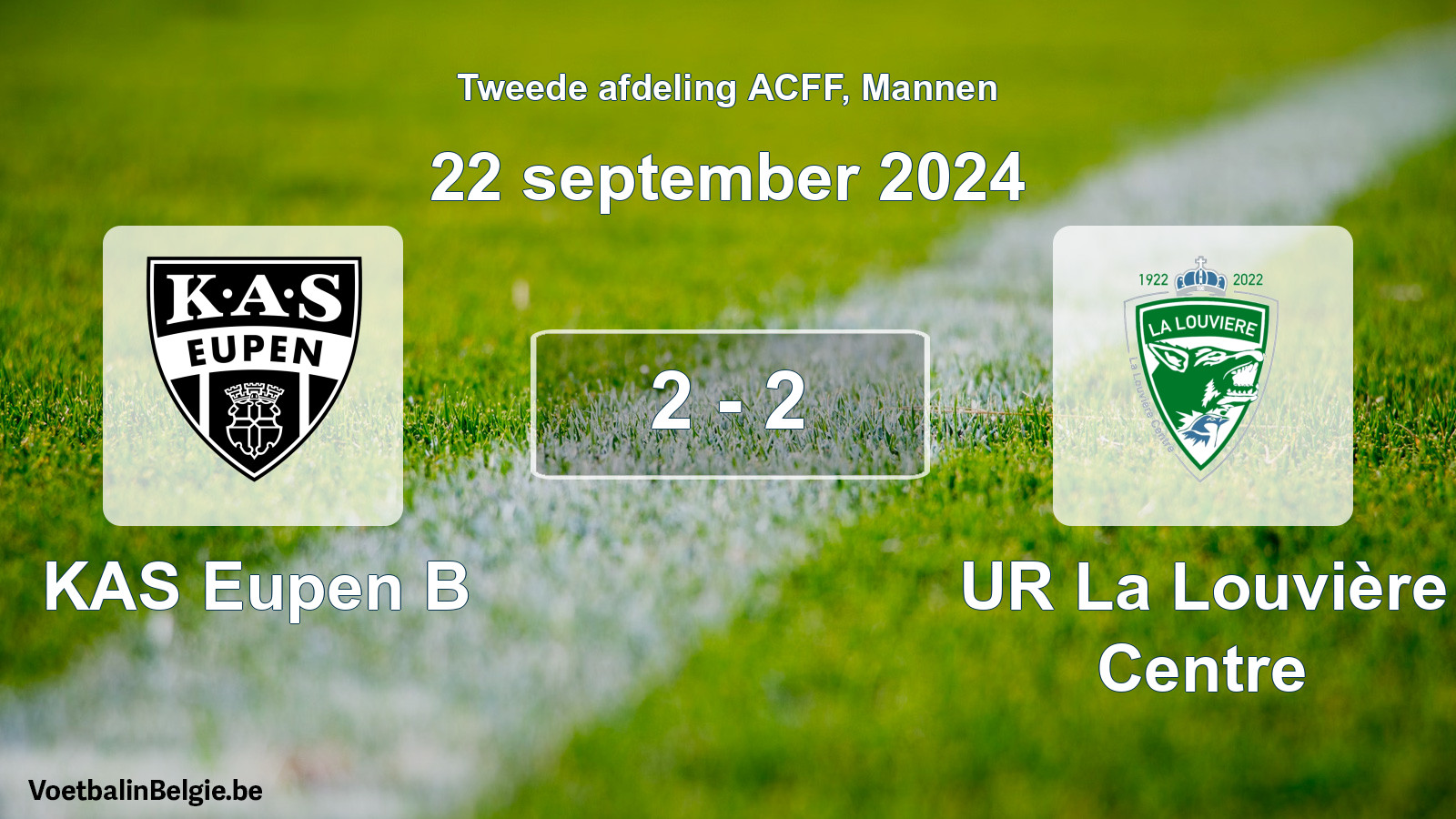 Gespeelde wedstrijd mannenvoetbal: KAS Eupen B - UR La Louvière Centre 2 - 2 (22 september 2024)