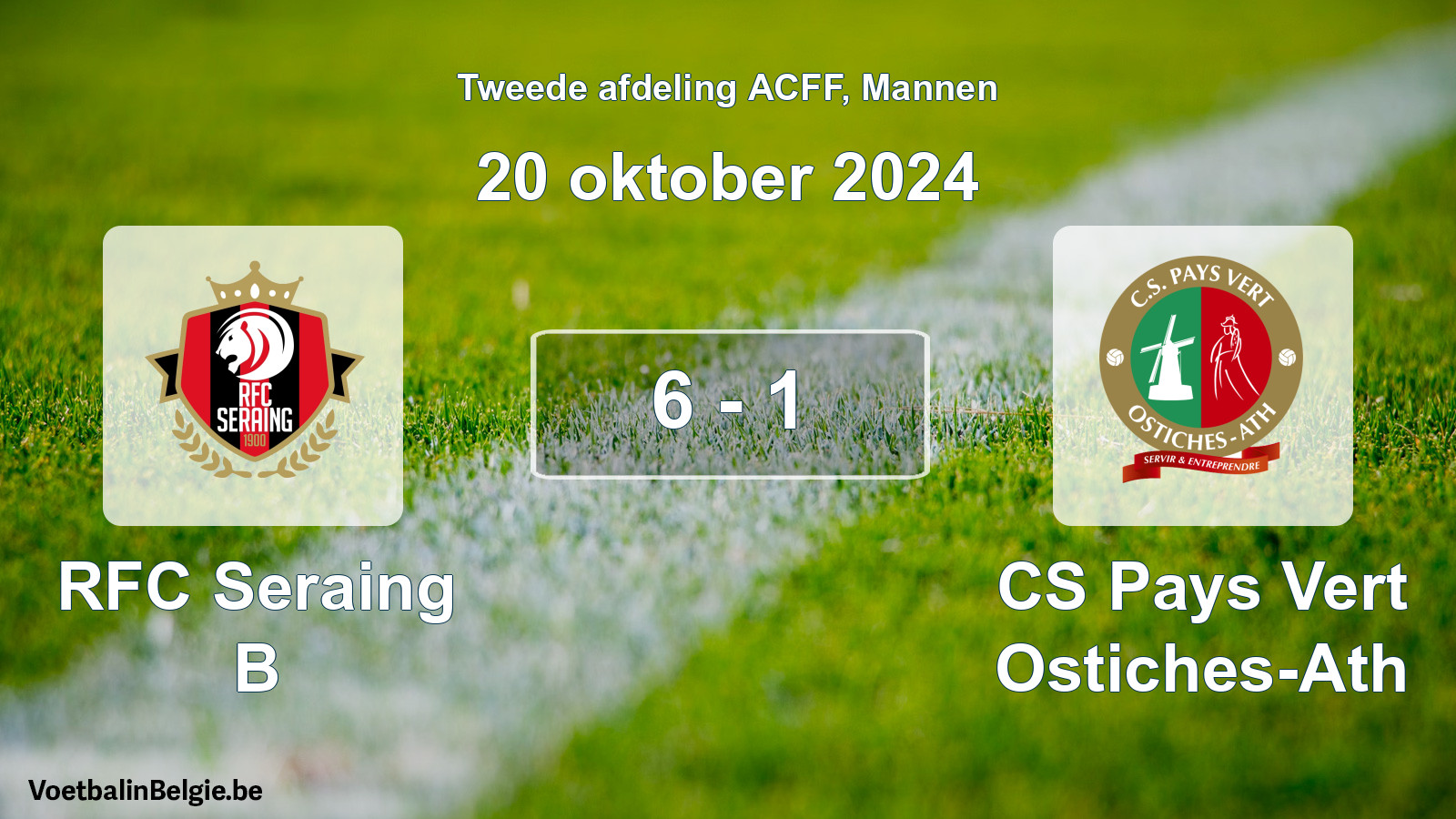 Gespeelde wedstrijd mannenvoetbal: RFC Seraing B - CS Pays Vert Ostiches-Ath 6 - 1 (20 oktober 2024)