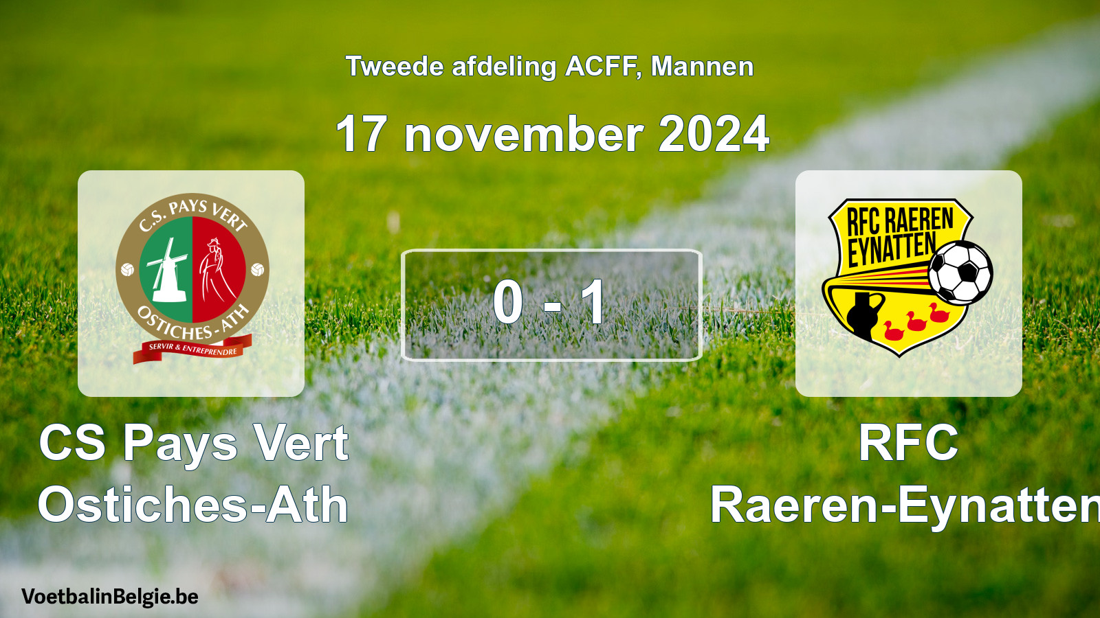 Gespeelde wedstrijd mannenvoetbal: CS Pays Vert Ostiches-Ath - RFC Raeren-Eynatten 0 - 1 (17 november 2024)