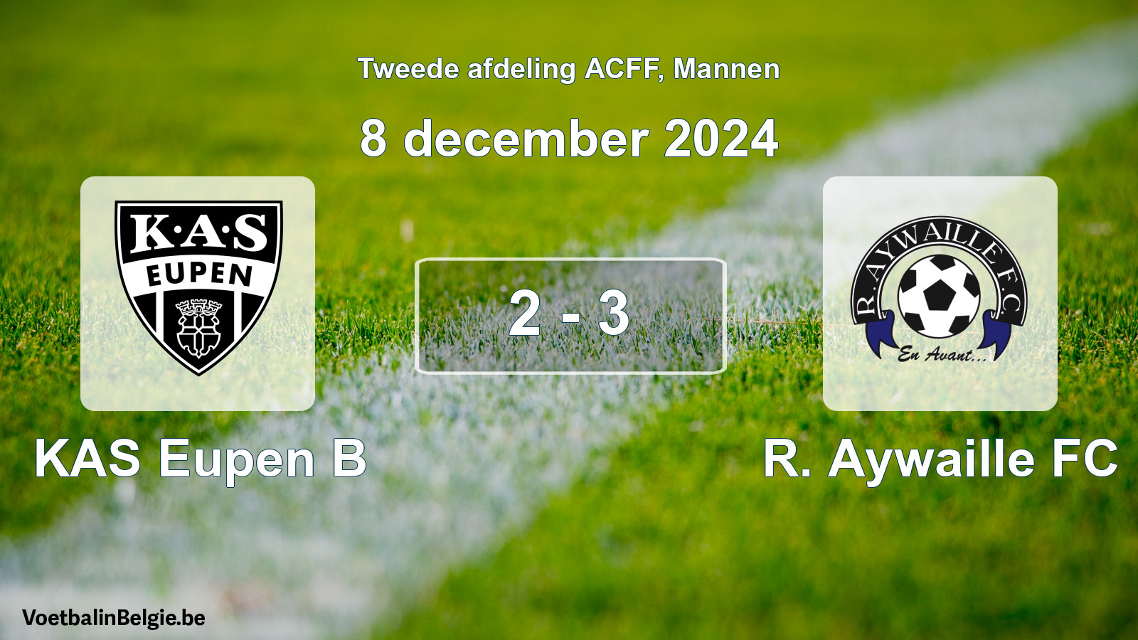 Match joué football hommes: KAS Eupen B - R. Aywaille FC 2 - 3 (8 décembre 2024)